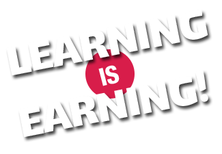 Learning = Earning
